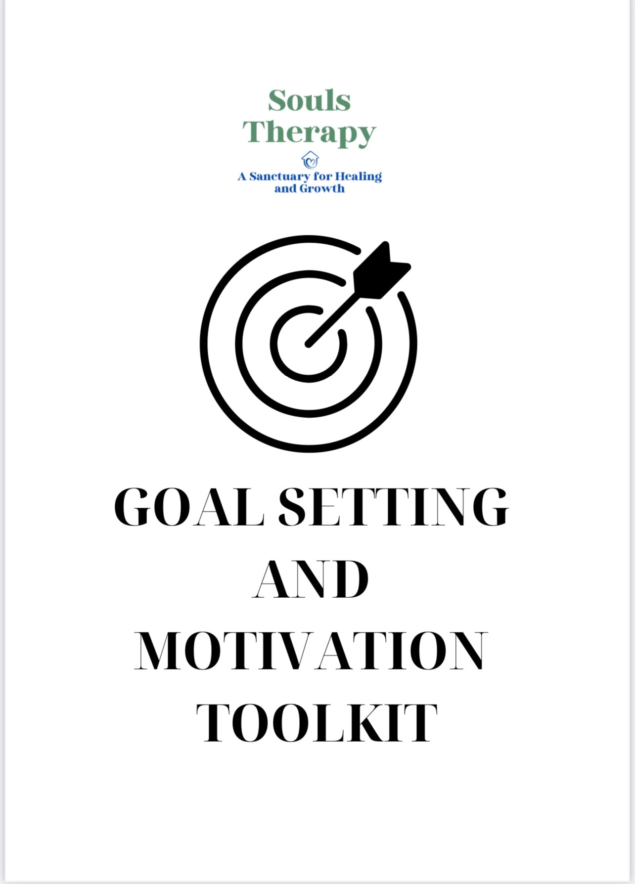 GOAL SETTING AND MOTIVATION TOOLKIT