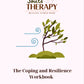 THE COPING AND RESILIENCE WORKBOOK