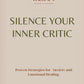 SILENCE YOUR INNER CRITIC WORKBOOK