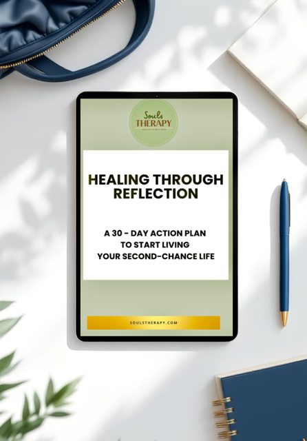 Healing Through Reflection: A 30-Day Action Plan to Start Living Your Second Chance Life